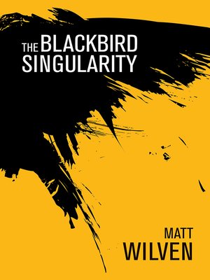 cover image of The Blackbird Singularity